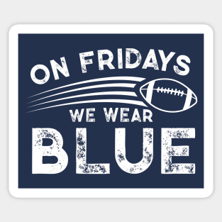 On Fridays We Wear Blue // Vintage School Spirit // Go Blue B2 Sticker